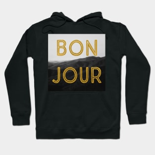 Bon Jour Hoodie